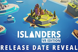 Oculus Quest 游戏《岛民 VR 版》ISLANDERS VR Edition