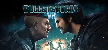子弹风暴VR (Bulletstorm VR) Steam VR 最新游戏下载