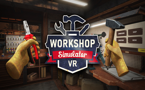 工作坊模拟器 VR(Workshop Simulator VR)