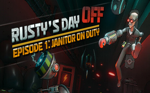 休息日:第一集 – 值班看门人(Rustys Day Off: Episode One – Janitor on Duty)