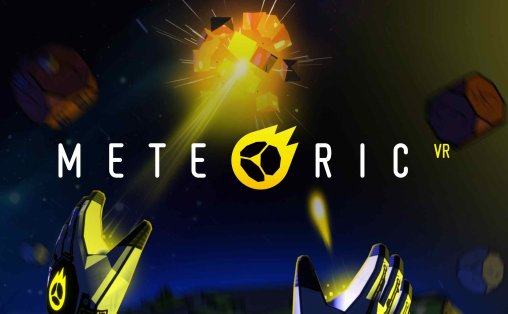 Meta Quest 游戏《流星VR》Meteoric VR