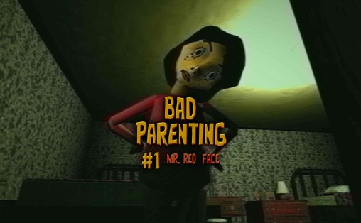 Meta Quest 游戏《糟糕的育儿方式 1:红脸先生 VR》Bad Parenting 1: Mr. Red Face VR