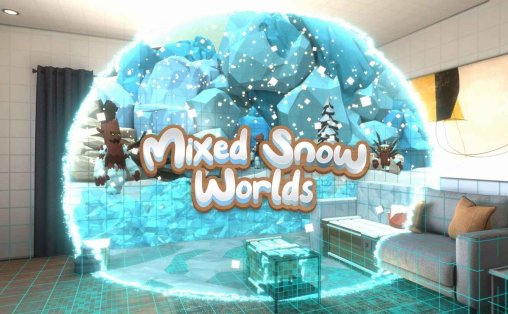 Meta Quest 游戏《混合雪世界》Mixed Snow Worlds