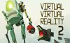 虚拟现实 2 (Virtual Virtual Reality 2) Steam VR 最新游戏下载