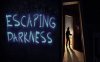 逃离黑暗 (Escaping Darkness)
