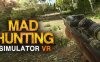 疯狂狩猎模拟器 VR（Mad Hunting Simulator VR）